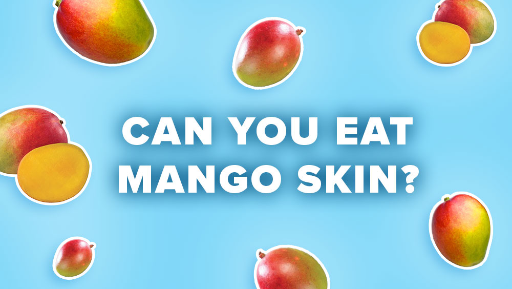 Can You Eat Mango Skin?